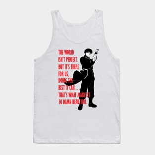 Roy Mustang Quote - Fullmetal Alchemist Tank Top